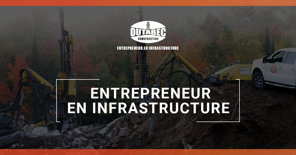 Entrepreneur en infrastructure en Outaouais | Outabec Construction | OUTABEC
